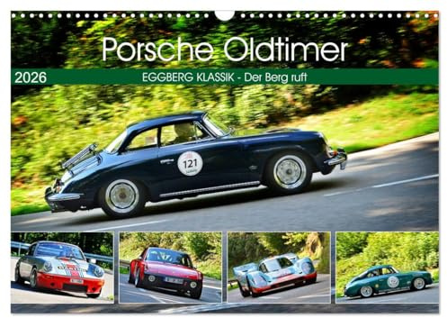 Porsche Oldtimer - EGGBERG KLASSIK - Der Berg ruft (Wandkalender 2026 DIN A3 quer), CALVENDO Monatskalender: Der legendäre deutsche Sportwagen am Berg (CALVENDO Mobilitaet)