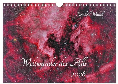 Weltwunder des Alls (Wandkalender 2026 DIN A4 quer), CALVENDO Monatskalender: Wunderbare Ansichten des Weltalls (CALVENDO Wissenschaft)