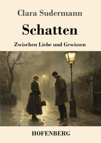 Schatten: Zwischen Liebe und Gewissen