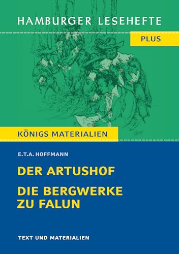 Der Artushof / Die Bergwerke zu Falun (Textausgabe): Hamburger Lesehefte Plus Königs Materialien