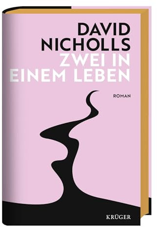 Zwei in einem Leben: Roman | Der neue große Liebesroman vom »Zwei an einem Tag«-Autor