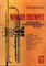 Modern Trumpet-Blow your Horn. Die neue Trompetenschule mit 2 CD´s
