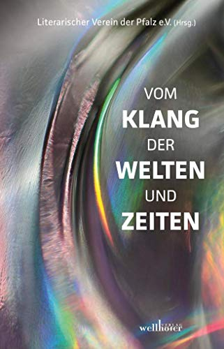 Vom Klang der Welten und Zeiten