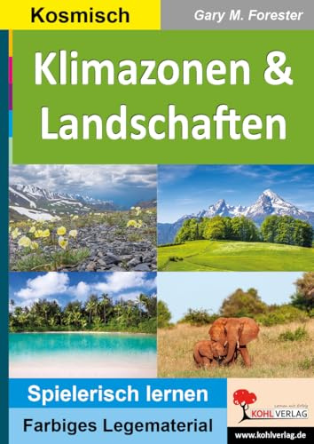 Klimazonen und Landschaften Legematerial Montessori Grundschule Klasse 3 4 Sekundarstufe Klasse 5 6 7 8 | Klimazonen Kontinente Legestern Farbdruck ... (Montessori-Reihe: Lern- und Legematerial)