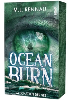 Oceanburn | Im Schatten der See | Ein mitreißender Fantasyroman über Selbstbestimmung, Verlust und verhängnisvolle Allianzen |Mit wunderschönem limitierten Farbschnitt