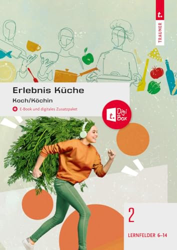 Erlebnis Küche Band 2: Koch/Köchin