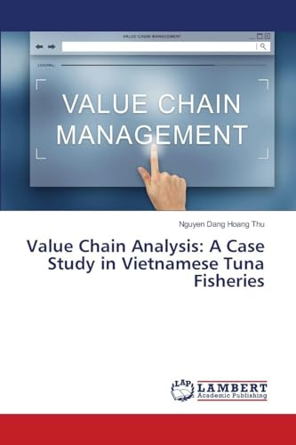 Value Chain Analysis: A Case Study in Vietnamese Tuna Fisheries: DE