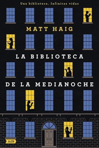 La Biblioteca de la Medianoche (AdN) (AdN Alianza de Novelas)
