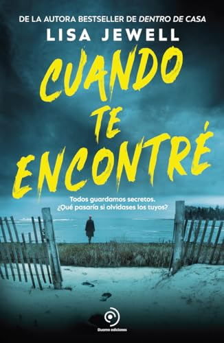 Cuando te encontré. Lisa Jewell, el fenómeno del thriller con más de 10 millones de ejemplares vendidos (Nefelibata)