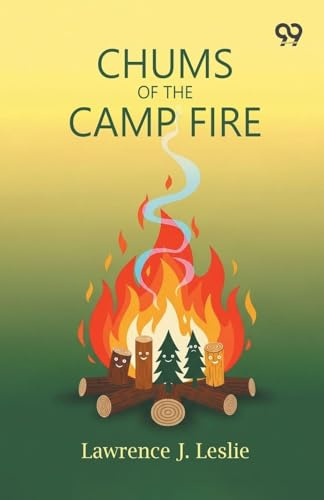 Chums Of The Camp Fire