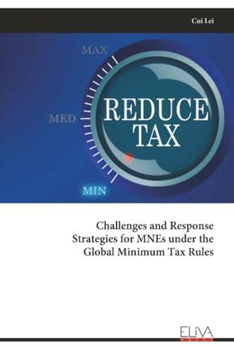 Challenges and Response Strategies for MNEs under the Global Minimum Tax Rules