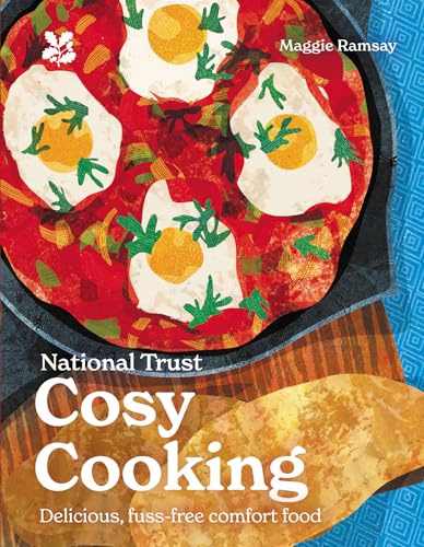 Cosy Cookbook: Hunker down with these tasty, thrifty and easy comfort food recipes (National Trust)