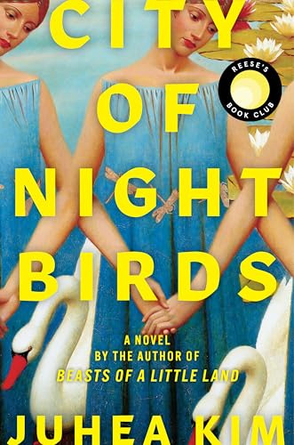 City of Night Birds: A Propulsive Story of Renewal in the High-Stakes World of Ballet ― A Reese's Book Club Pick