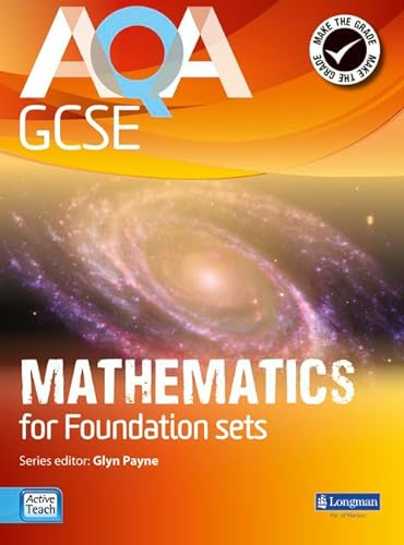 AQA GCSE Mathematics for Foundation sets Student Book (AQA GCSE Maths 2010)