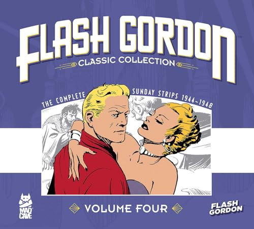 Flash Gordon: Classic Collection Vol. 4 (Volume 4): Classic Collection; The Storm Queen of Valkir, Sundays 1944-48