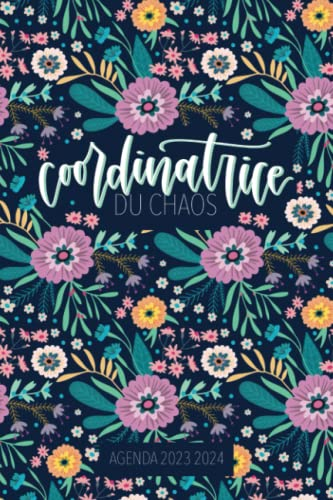 Agenda 2023 2024: Coordinatrice du chaos