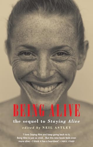 Being Alive: the sequel to Staying Alive