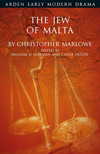 Jew of Malta, The (Arden Early Modern Drama)