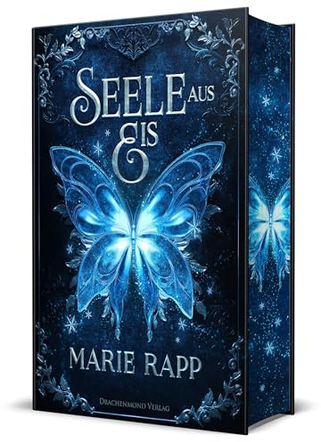 Seele aus Eis - Seelen-Saga 1 - Schmuckausgabe: Spannende Romantasy-Saga in einem völlig neuen Fantasy-Universum | Schmuckausgabe mit Farbschnitt