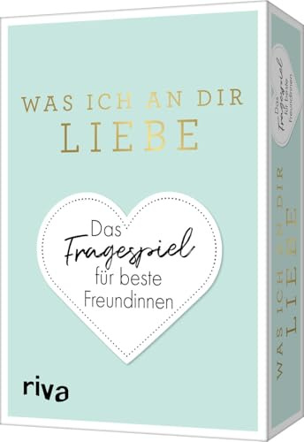 Was ich an dir liebe – Das Fragespiel für beste Freundinnen: Lernt euch noch besser kennen. Außergewöhnliche Fragen für euren Spieleabend. Das perfekte Geschenk für alle BFFs (WIADL, Band 43)