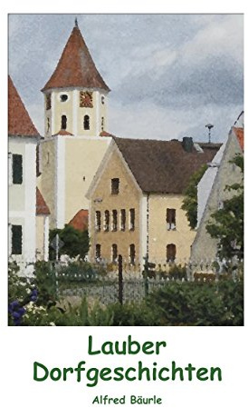 Lauber Dorfgeschichten