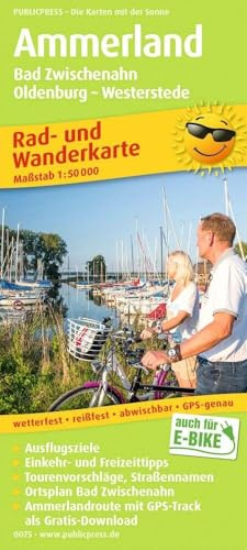 Publicpress Rad- und Wanderkarte Ammerland, Bad Zwischenahn, Oldenburg, Westerstede 1:50.000: Rad- und Wanderkarte mit Ausflugszielen, Einkehr- & ... 1:50000 (Rad- und Wanderkarte: RuWK)