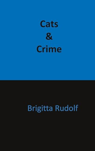 Cats and Crime (Die schwarze Reihe, Band 2)