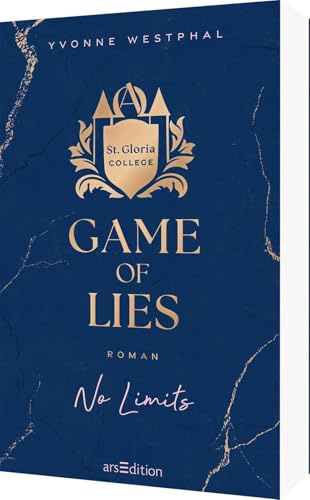 Game of Lies – No Limits (St. Gloria College 2): Heiße New-Adult-Romance an einer Elite-Akademie! Fesselnd und mit Suchtgefahr