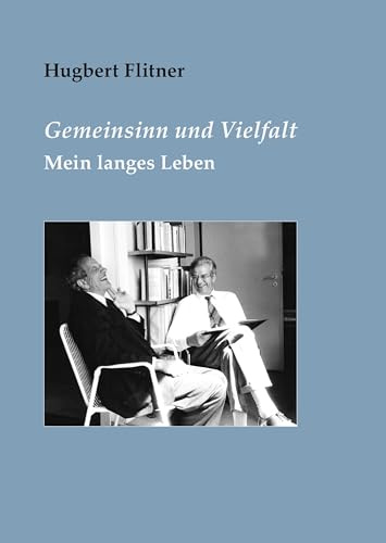 Gemeinsinn und Vielfalt: Mein langes Leben