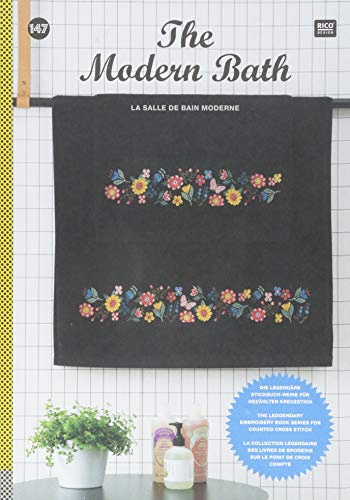Buch 147 The Modern Bath: Die legendäre Stickbuchreihe für gezählten Kreuzstich