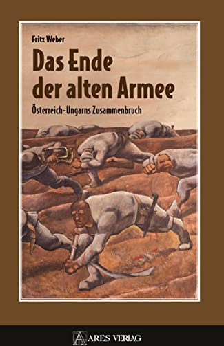 Das Ende der alten Armee: Österreich-Ungarns Zusammenbruch