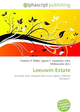Leeuwin Estate: Australian Wine, Margaret River (wine region), Cabernet Sauvignon.