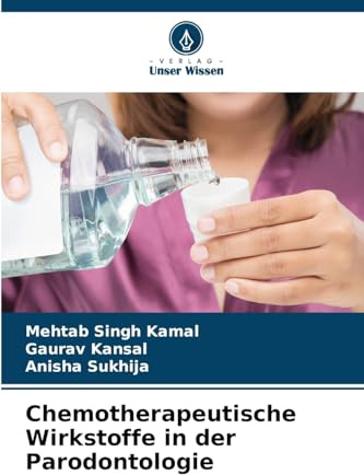 Chemotherapeutische Wirkstoffe in der Parodontologie