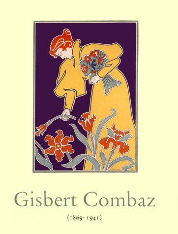 Gisbert Combaz (1869-1941): Fin de Siecle Artist