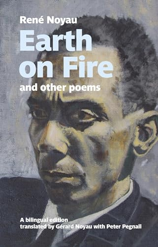 Earth on Fire and other poems: A bilingual edition