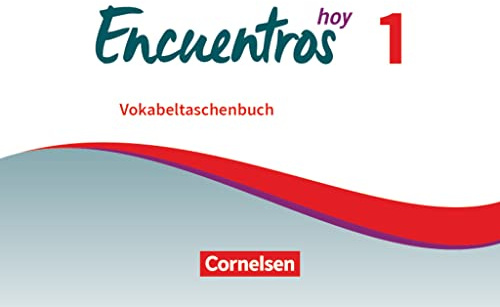 Encuentros - Método de Español - Spanisch als 3. Fremdsprache - Ausgabe 2018 - Band 1: Vokabeltaschenbuch (Encuentros, Spanisch als 3. Fremdsprache - Ausgabe 2018, Band 1)