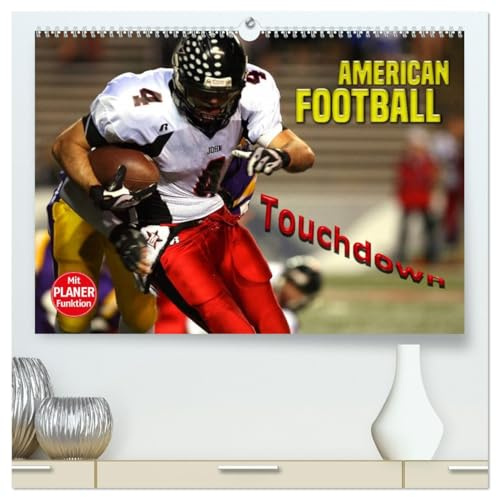 American Football - Touchdown (hochwertiger Premium Wandkalender 2026 DIN A2 quer), Kunstdruck in Hochglanz: Packende Actionszenen aus der Welt des American Football (CALVENDO Sport)