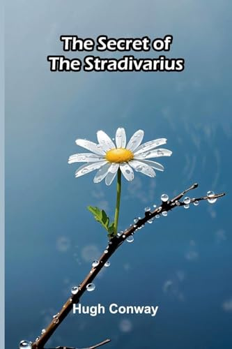 The Secret of the Stradivarius