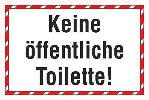 Schild WC Klo Keine öffentliche Toilette roter Rahmen 450 x 300 mm | 3 mm Alu-Verbund, wetterfester UV-Direktdruck, robust und langlebig, Made in Germany
