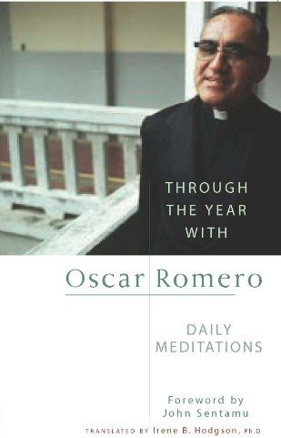 Through the Year with Oscar Romero: Daily Meditations