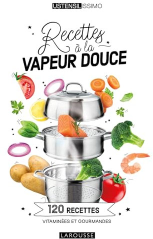 Recettes à la vapeur douce