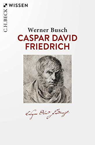 Caspar David Friedrich (C.H.BECK Wissen)