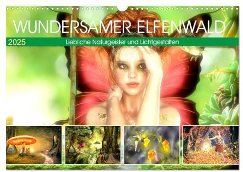 Wundersamer Elfenwald. Liebliche Naturgeister und Lichtgestalten (Wandkalender 2025 DIN A3 quer), CALVENDO Monatskalender