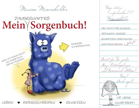 Mein zauberhaftes Sorgenbuch!: Lesen. Rein(e)schreiben. Geniessen. (Tagebuch – Notizbuch – Geschenkbuch)