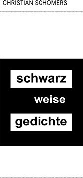 schwarz weise gedichte