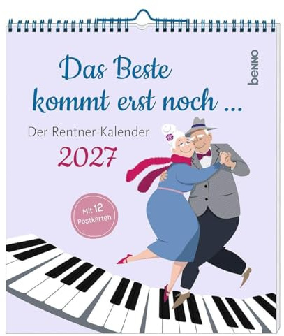 Das Beste kommt erst noch...: Der Renter-Kalender 2027