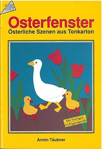 Osterfenster: Szenen aus Tonkarton