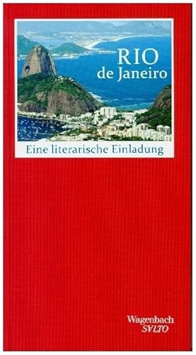 Rio de Janeiro - Eine literarische Einladung: Eine literarische Einladung