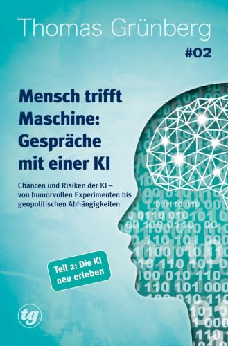 Mensch trifft Maschine – Gespräche mit einer KI #02: Chancen und Risiken der KI – von humorvollen Experimenten bis geopolitischen Abhängigkeiten