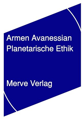 Planetarische Ethik: Tractatus Ethico-Planetarius (IMD)